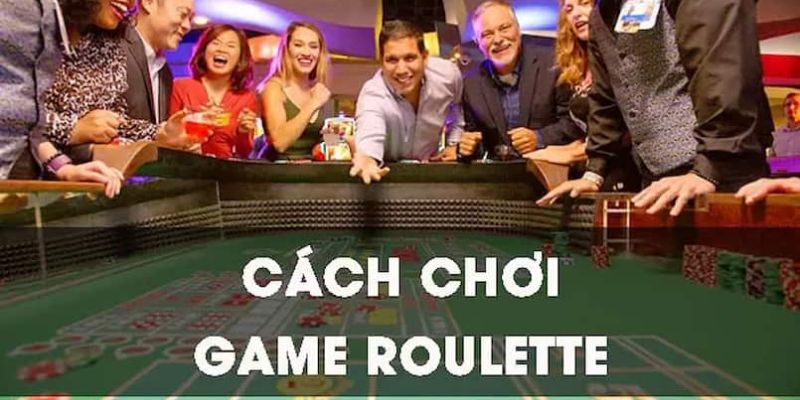 Cách chơi roulette