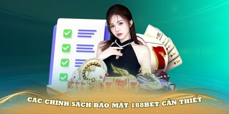 Các quy định nêu rõ trong chính sách bảo mật